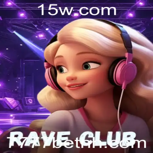 Descubra o Fascinante Mundo de RaveClub e a Estratégia 777bet